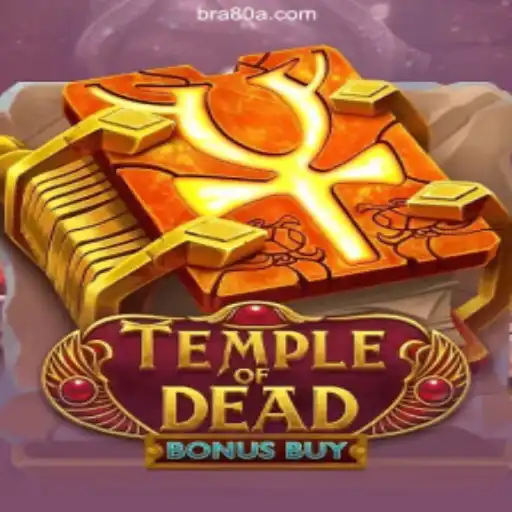 Exploring TempleofDeadBonusBuy on 80A.COM: Dive into the Thrilling World of Oficial Slots Brasil #1
